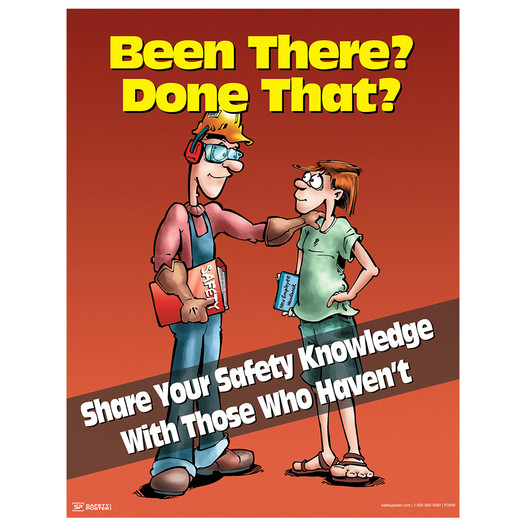 Been There? Share Your Safety Knowledge Poster CS256601