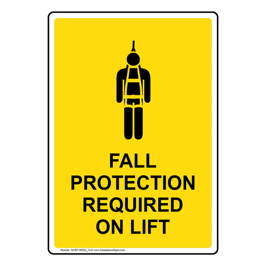 Portrait Fall Protection Required Sign With Symbol NHEP-36520_YLW