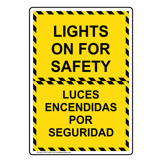 Lights On For Safety Bilingual Sign NHB-14350