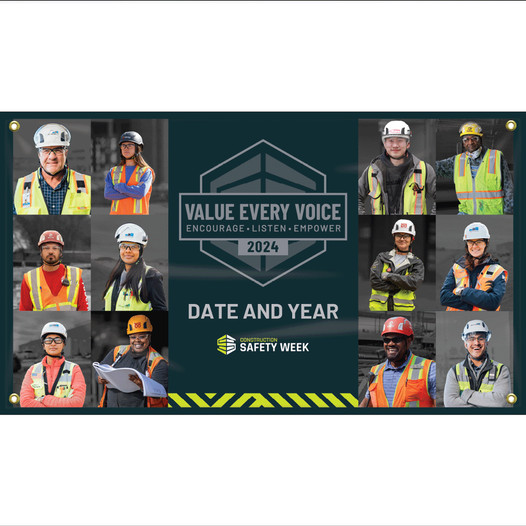 Value Every Voice Encourage Listen Construction Safety Week Banner CS388555