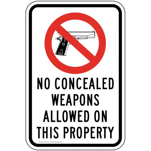 No Concealed Weapons Allowed On This Property Sign PKE-17718